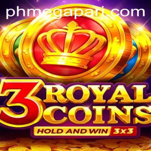Experience the Excitement of 3royalcoins at Megapari PH