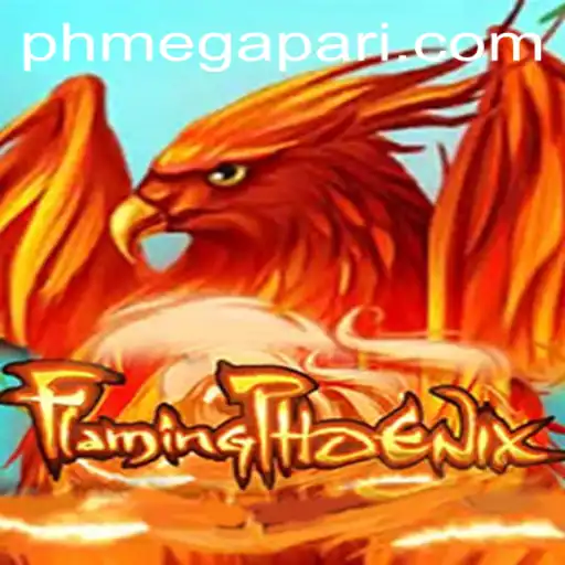 FlamingPhoenix: A Fiery New Adventure Awaits at Megapari PH