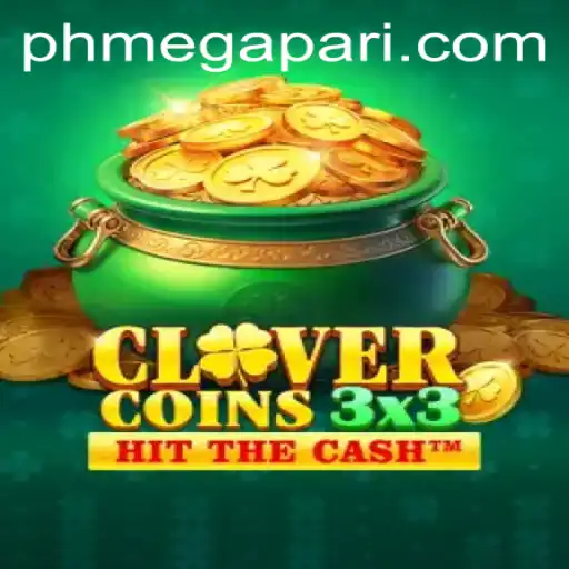 Explore the Thrilling World of Clovercoin3x3 and Megapari PH: A New Gaming Sensation
