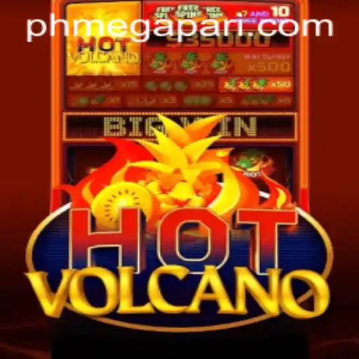 Unveiling the Thrills of HotVolcano: Explore the Excitement at Megapari PH