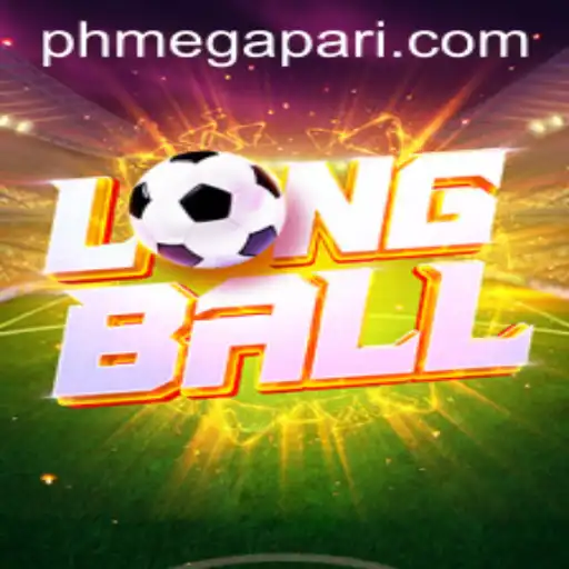 Exploring the Excitement of LongBall at Megapari PH