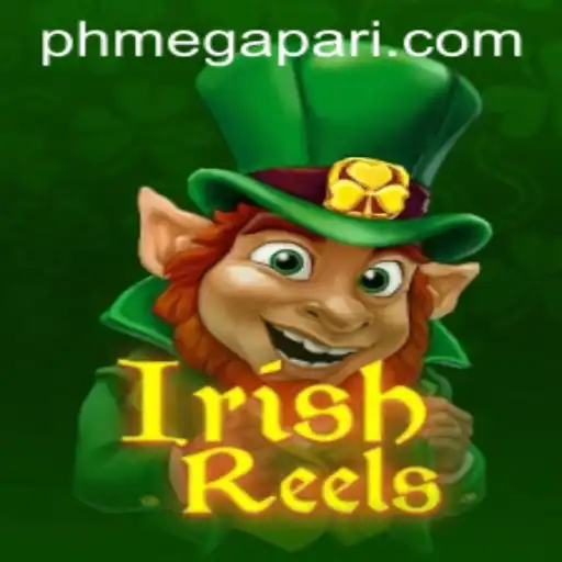 Exploring the Exciting World of IrishReels With Megapari PH