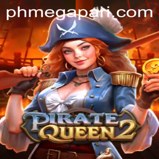 Unveiling PirateQueen2 on Megapari PH: A Swashbuckling Adventure