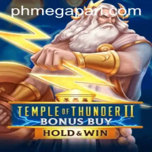 Discover Temple of Thunder II Bonus Buy: A Megapari PH Exclusive